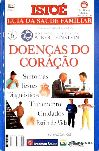 Isto É Guia da Saúde Familiar: Doenças do Coração