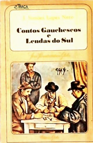 Contos Gauchescos e Lendas do Sul