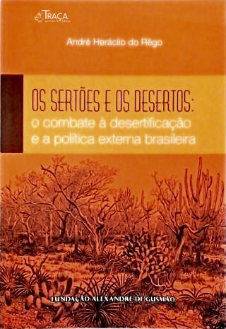 Os Sertões e os Desertos