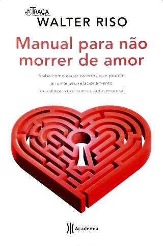 Manual para Não Morrer de Amor