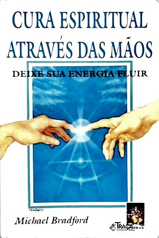 Cura Espiritual Através das Mãos