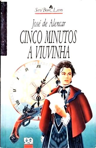 Cinco Minutos - a Viuvinha