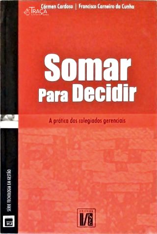 Somar para Decidir