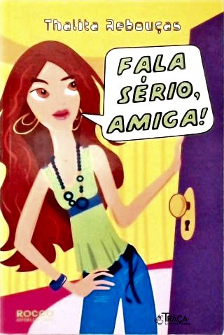 Fala Sério, Amiga!