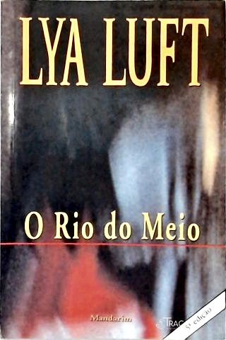 O Rio do Meio