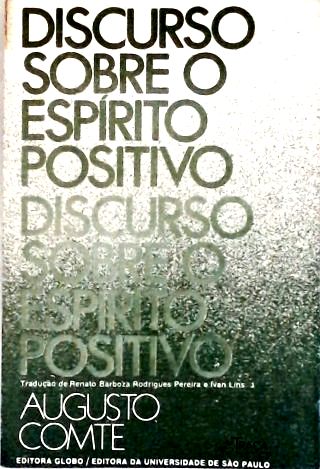 Discurso Sobre o Espírito Positivo