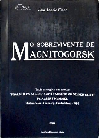 O Sobrevivente de Magnitogorsk