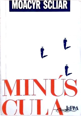 Cenas da Vida Minúscula