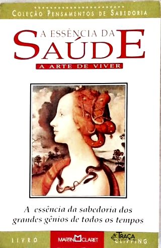 A Essência da Saúde