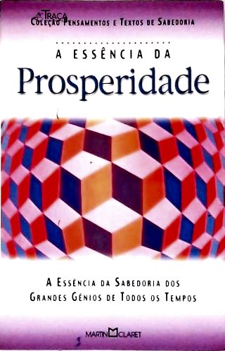 A Essência da Prosperidade
