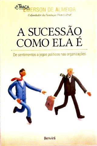 A Sucessão Como Ela É