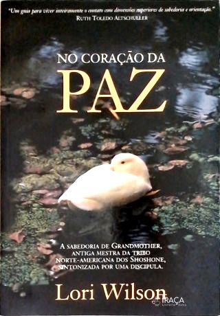 No Coração da Paz
