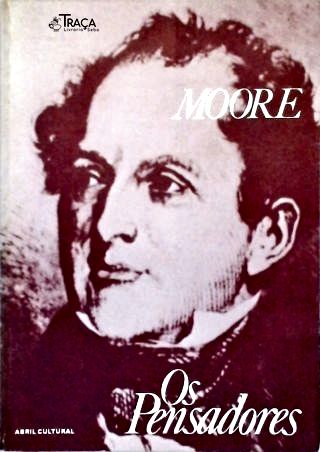Os Pensadores: Moore
