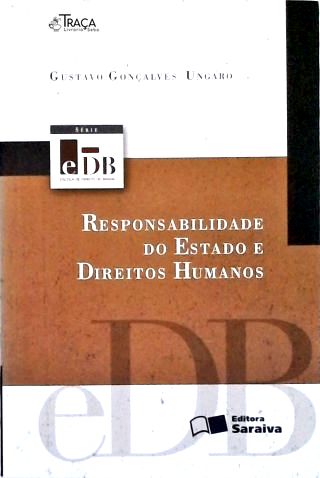 Responsabilidade do Estado e Direitos Humanos