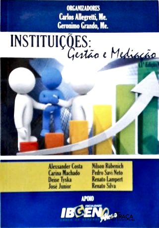 Instituições: Gestão e Mediação