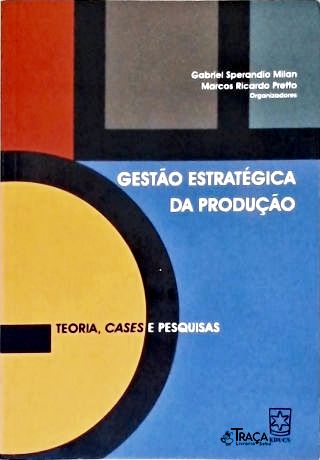 Gestão Estratégica da Produção
