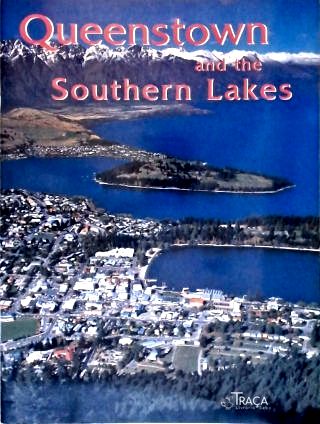 Queenstown And The Southern Lakes