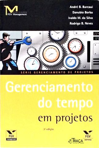 Gerenciamento Do Tempo Em Projetos