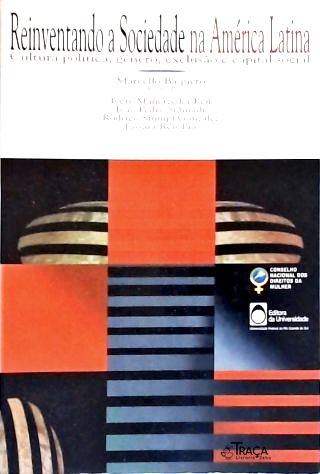 Reinventando A Sociedade Na América Latina