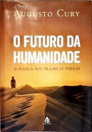 O Futuro Da Humanidade