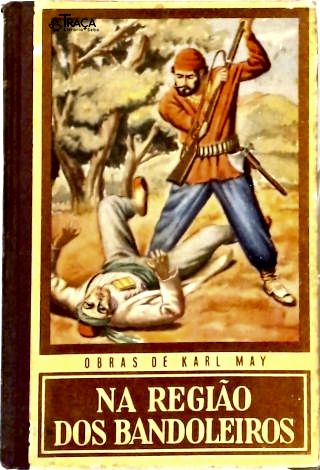 Na Região Dos Bandoleiros
