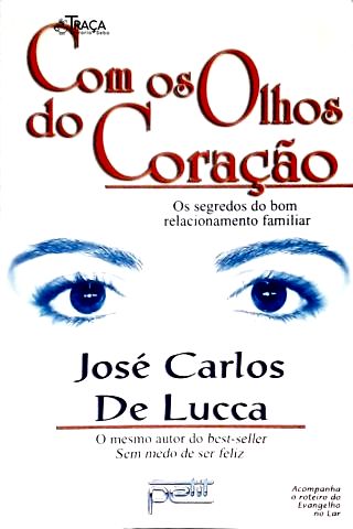 Com Os Olhos Do Coração
