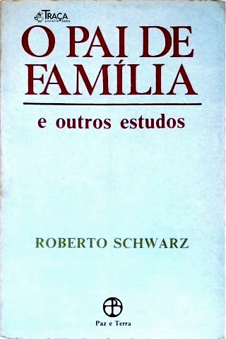 O Pai de Família e outros Estudos