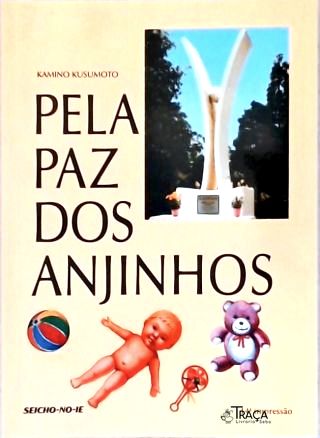 Pela Paz dos Anjinhos