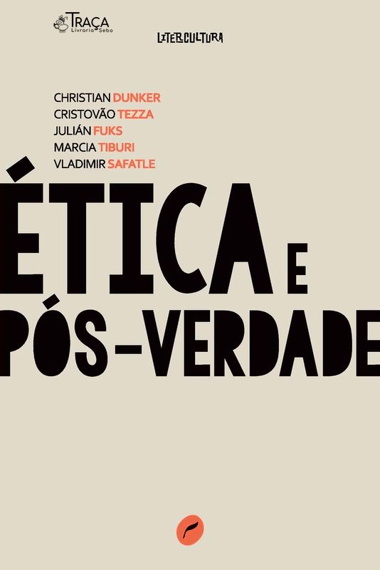 Ética e Pós-verdade