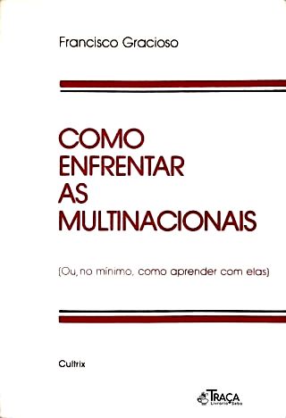 Como Enfrentar as Multinacionais