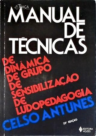 Manual de Técnicas de Dinâmica de Grupo de Sensibilização de Ludopedagogia...