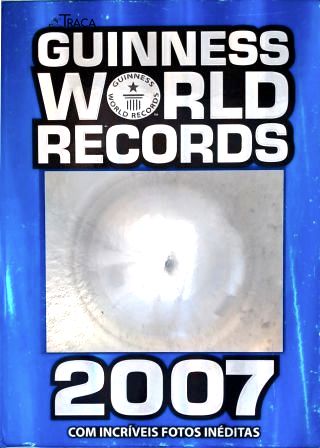 Guinness World Records 2007