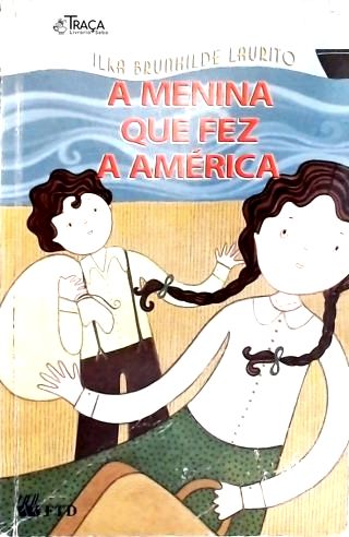 A Menina Que Fez A América