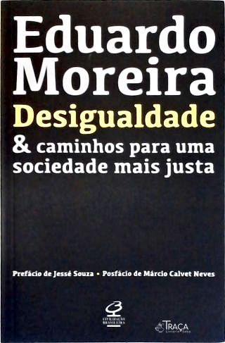 Desigualdade & caminhos para uma sociedade mais justa