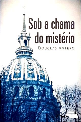 Sob A Chama Do Mistério