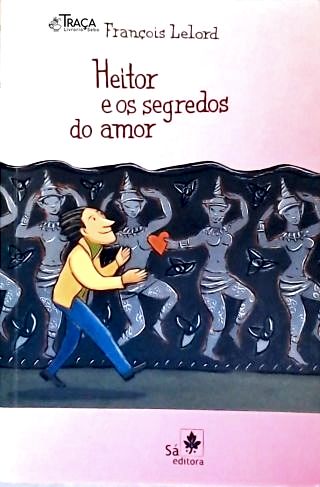 Heitor E Os Segredos Do Amor