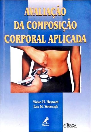Avaliação da Composição Corporal Aplicada