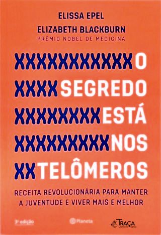 O Segredo Está Nos Telômeros