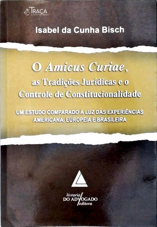 O Amicus Curiae