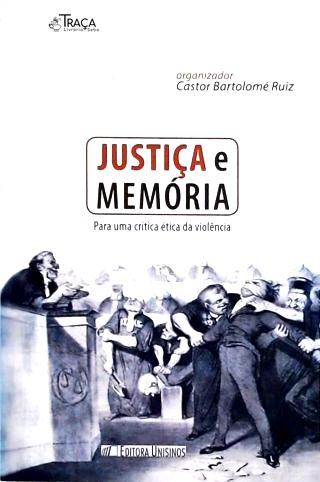 Justiça E Memória