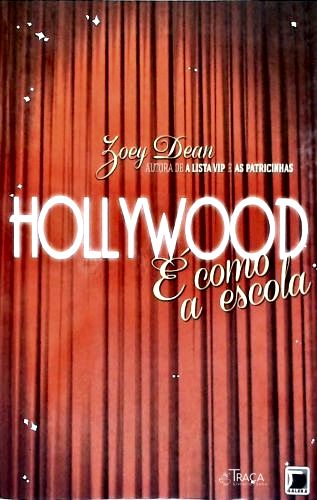 Hollywood É Como a Escola