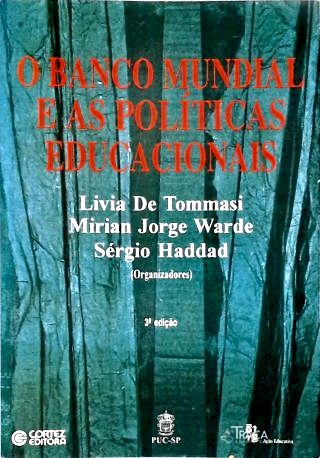 O Banco Mundial e as Políticas Educacionais