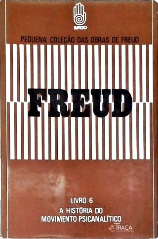 A História Do Movimento Psicanalítico