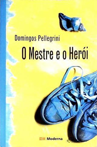 O Mestre E O Herói