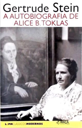 A Autobiografia De Alice B. Toklas