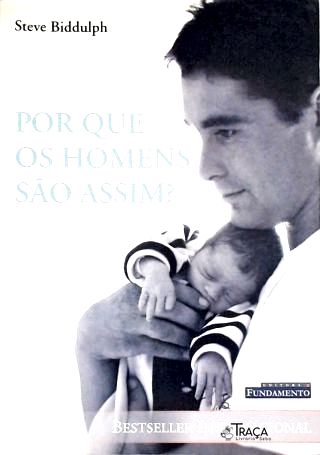 Por Que Os Homens São Assim?
