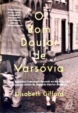 O Bom Doutor de Varsóvia