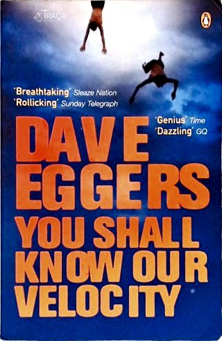 You Shall Know Our Velocity