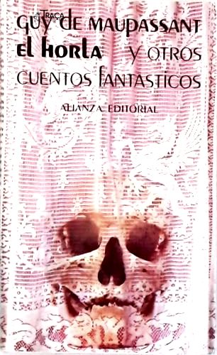 El Horla e Otros Cuentos Fantasticos