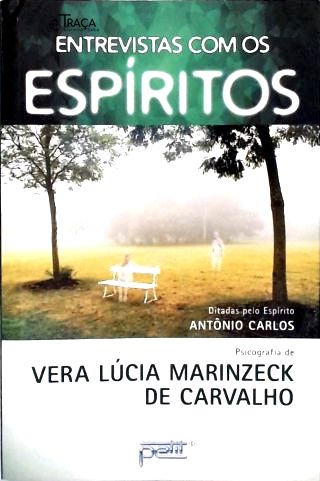 Entrevistas Com Os Espíritos
